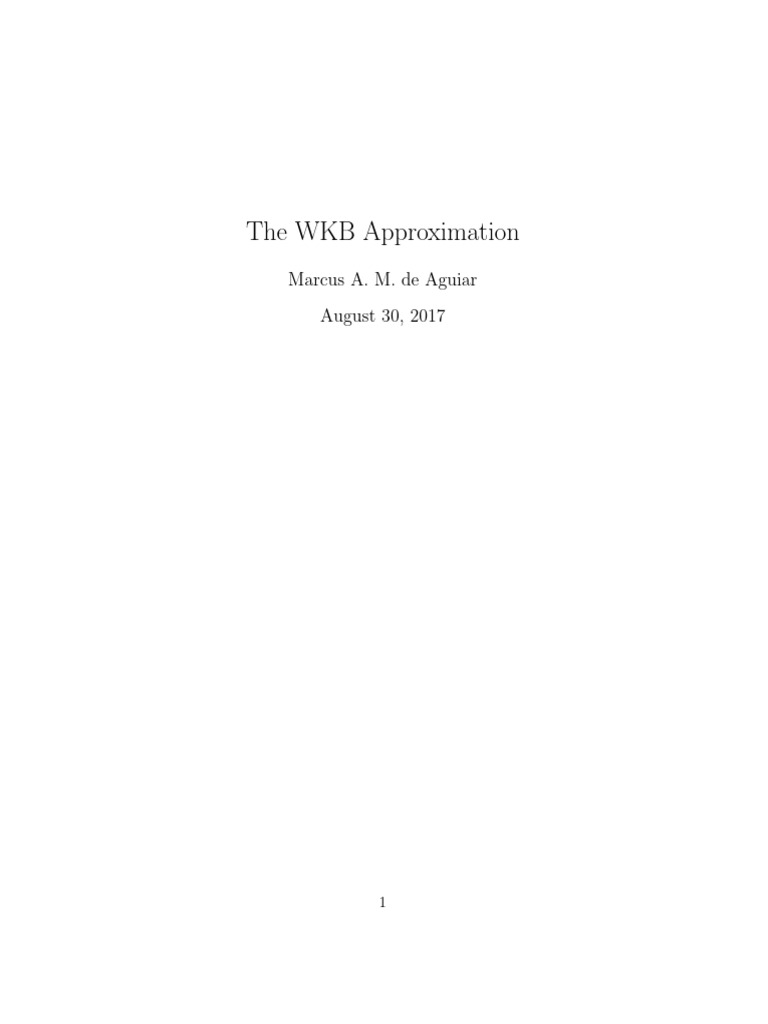 WKB Approximation for Quantum States | PDF | Equations | Wave Function