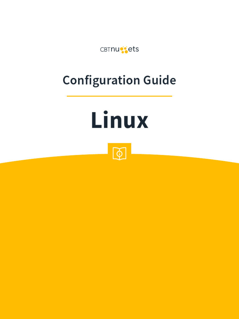 Linux Configuration Guide CBT Nuggets | PDF