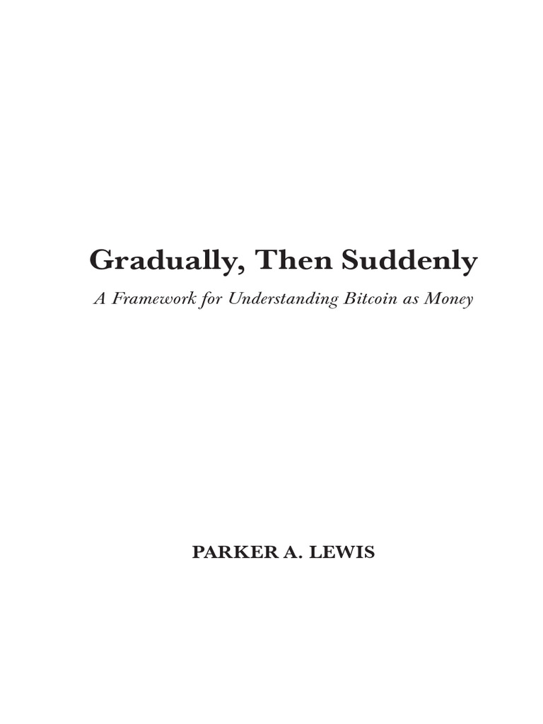 Parker A. Lewis - Gradually, Then Suddenly (2023) | PDF