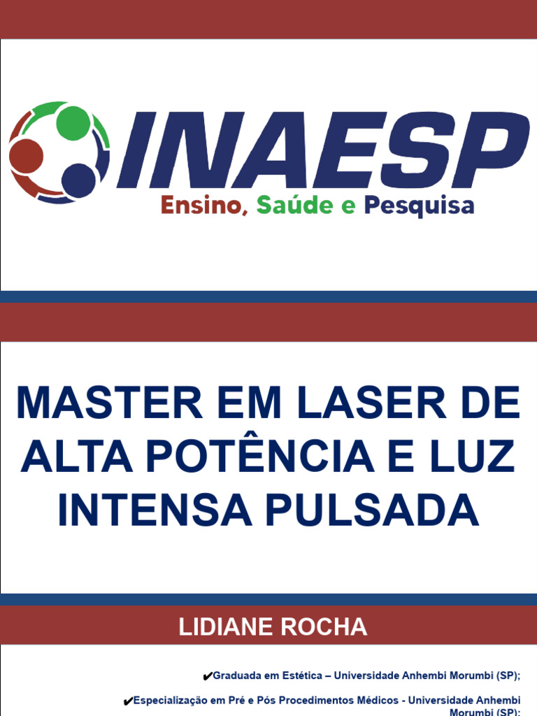 Slides Master+em+Laser+de+Alta+Potencia+e+Luz+Intensa+Pulsada INAESP ...