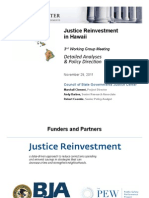 Justice Reinvestment in Hawaii - Detailed Analyses and Policy Direction		 