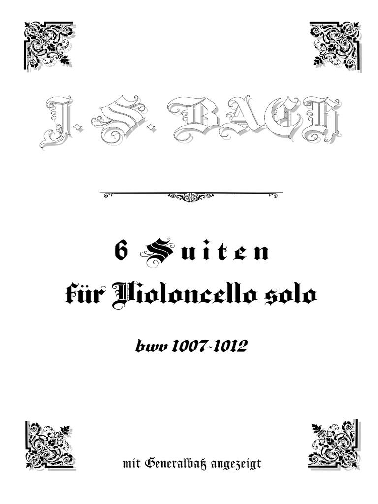The 6 Cello Suites by Bach With Added A | PDF