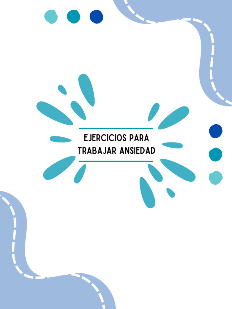 Ejercicios Para Trabajar La Ansiedad2 Pdf