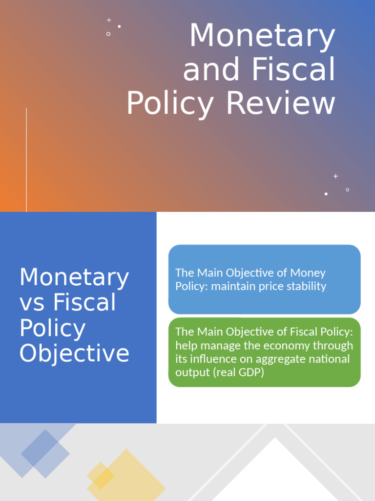 Monetary and Fiscal Policy Review | PDF