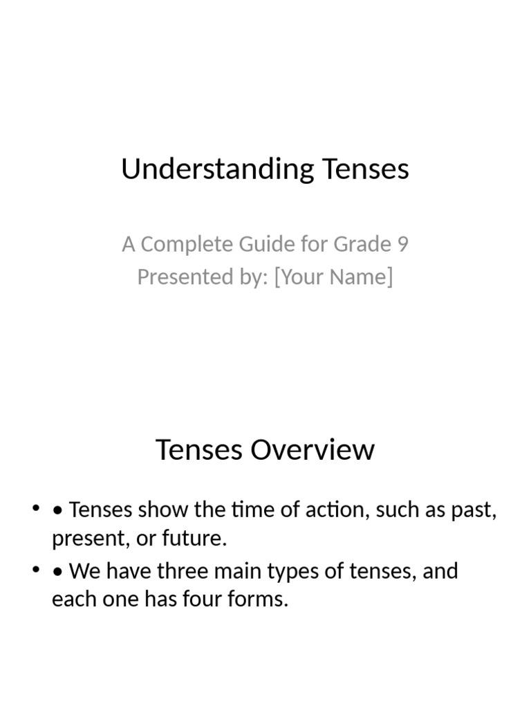 Grade 9 Tenses Guide: Complete Overview | PDF | Grammatical Tense ...