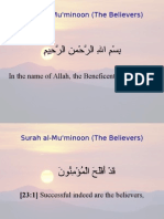 Surah Al-Mu'minoon (The Believers) : in The Name of Allah, The Beneficent, The Merciful