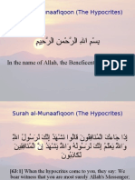 Surah Al-Munaafiqoon (The Hypocrites) : in The Name of Allah, The Beneficent, The Merciful