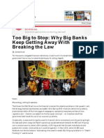 Too Big To Stop: W Hy Big Banks Keep Getting Away W Ith BR Eaking The Law