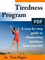 End Tiredness Program: A Step-By-Step Guide To Eliminating Tiredness From Your Life