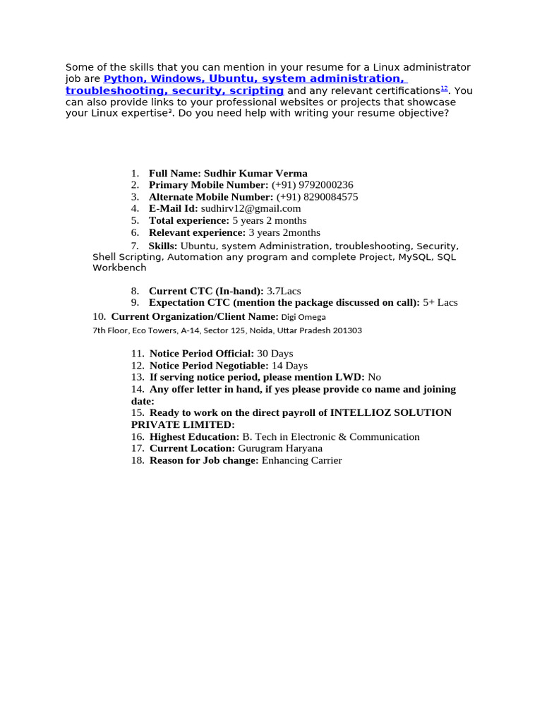Some of the skills that you can mention in your resume for a linux
