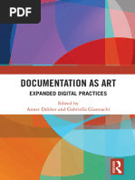 Annet Dekker, Gabriella Giannachi - Documentation As Art ...