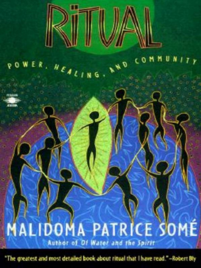 Ritual - Power, Healing, and Community - The African Teachings of The ...