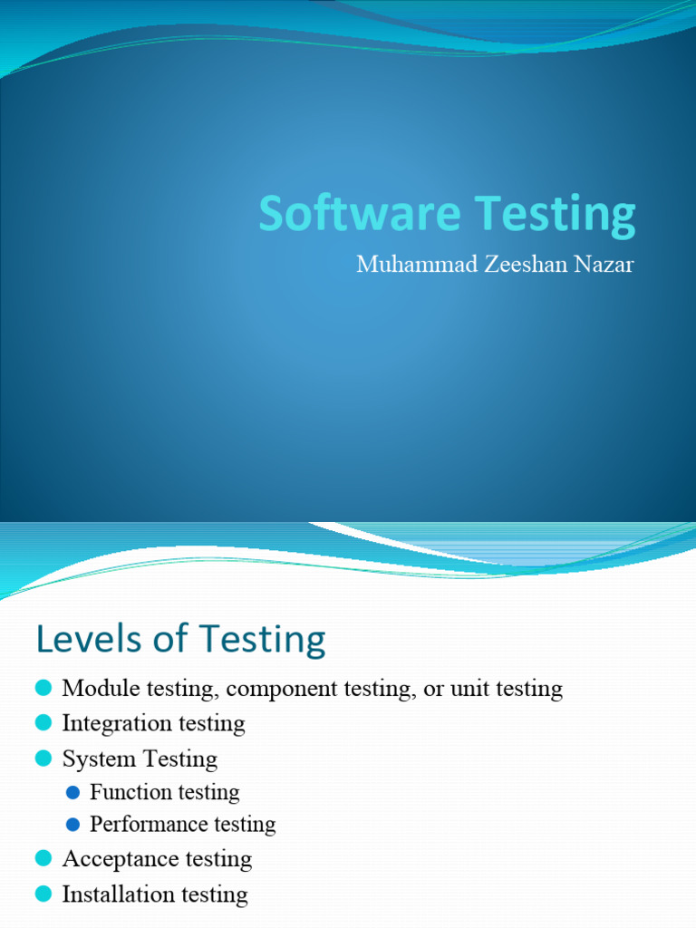 Software Testing: Muhammad Zeeshan Nazar | PDF
