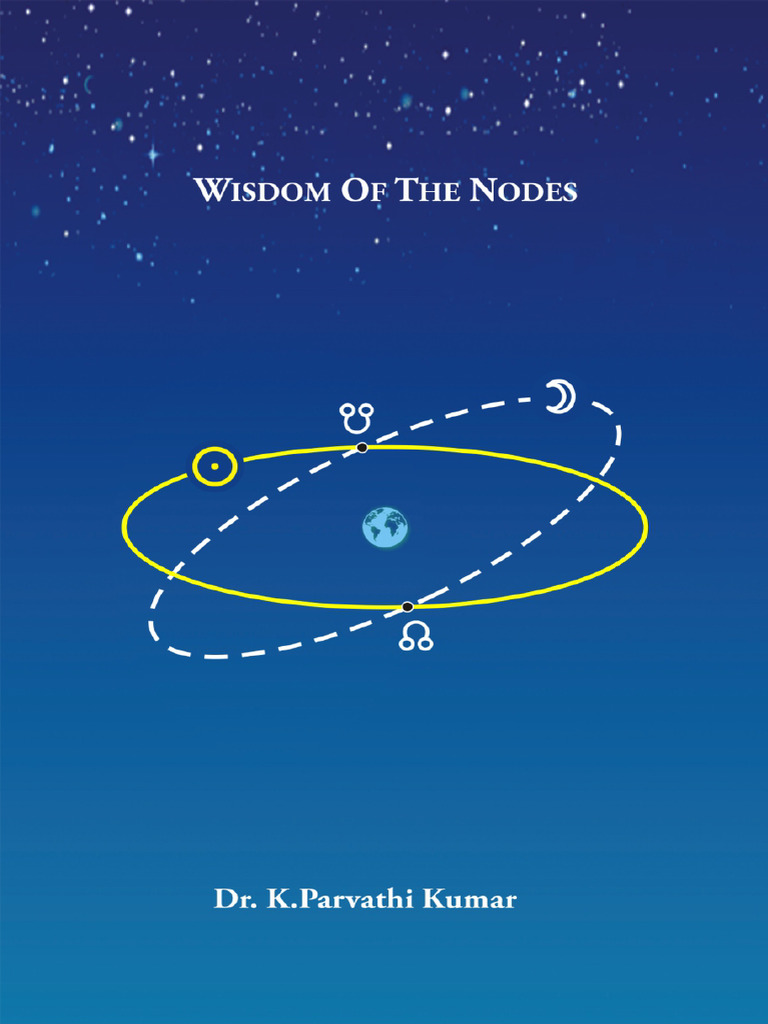 Wisdom of The Nodes | PDF | Eclipse | Planets