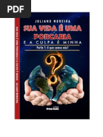 Sua-vida-é-uma-porcaria.-E-a-culpa-é-minha.-Parte-1-O-que-somos-nós