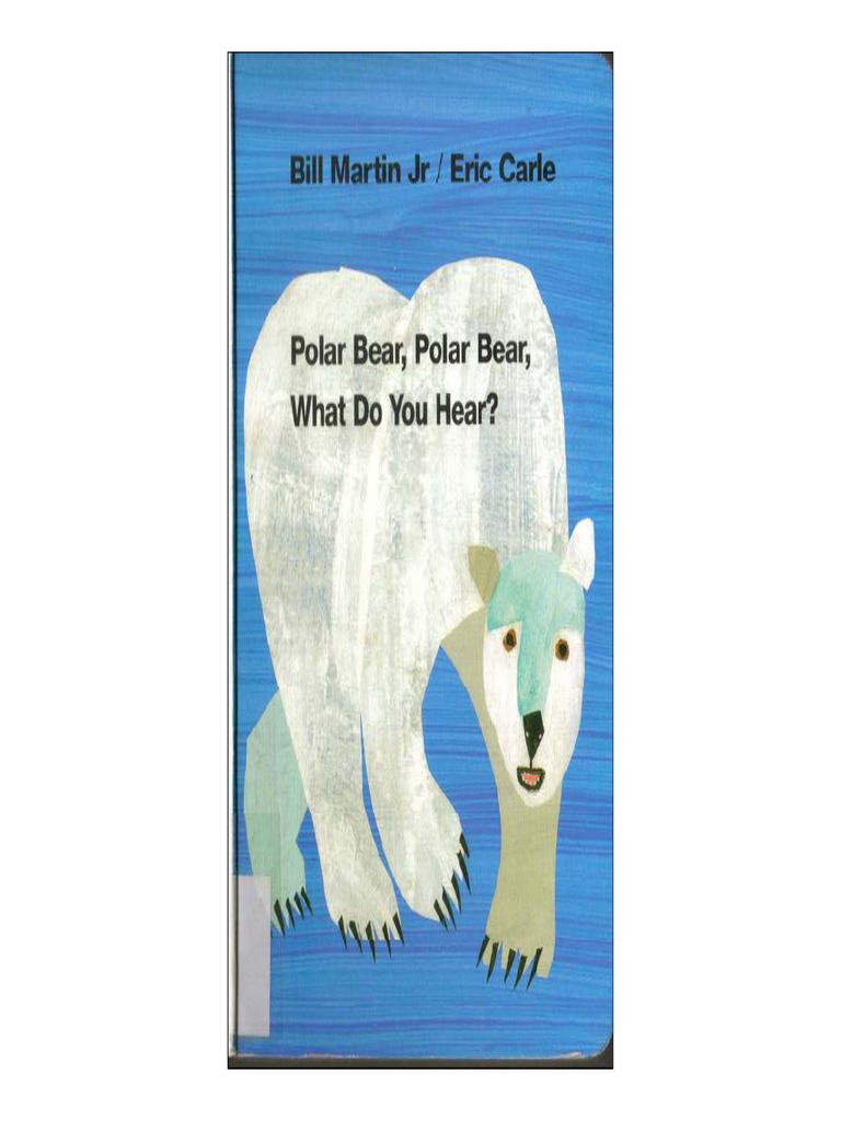 Polar Bear Polar Bear What Do You See | PDF