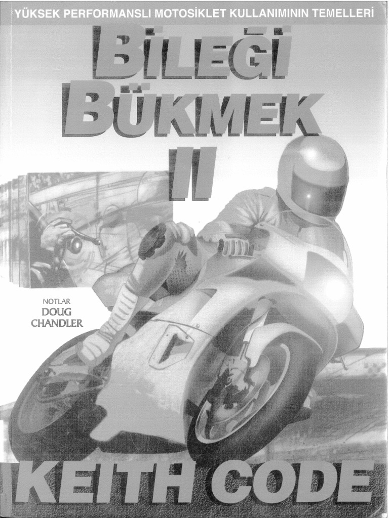 Keith Code Bileği Bükmek 2 Türkçe | PDF