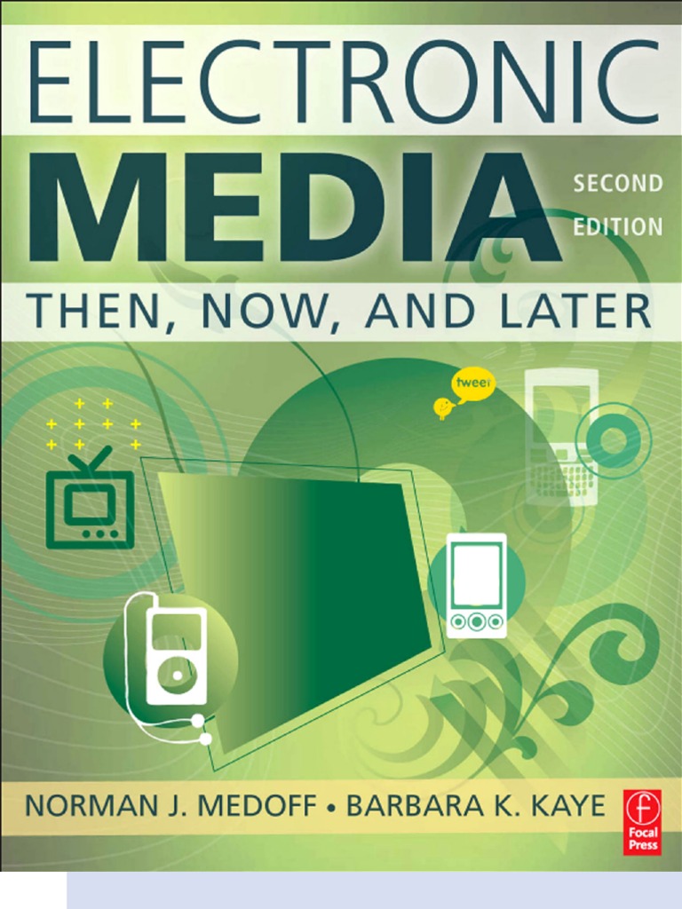 Electronic Media 2nd Edition Mass Media Transmission Medium