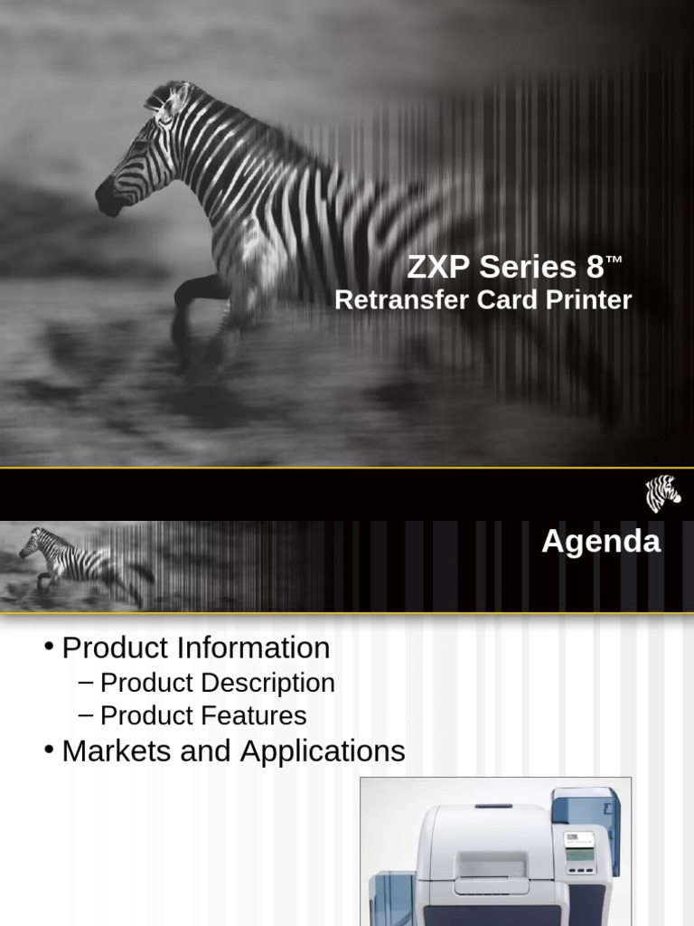 ZXP Series 8 Launch Presentation | PDF | Printer (Computing) | Computers