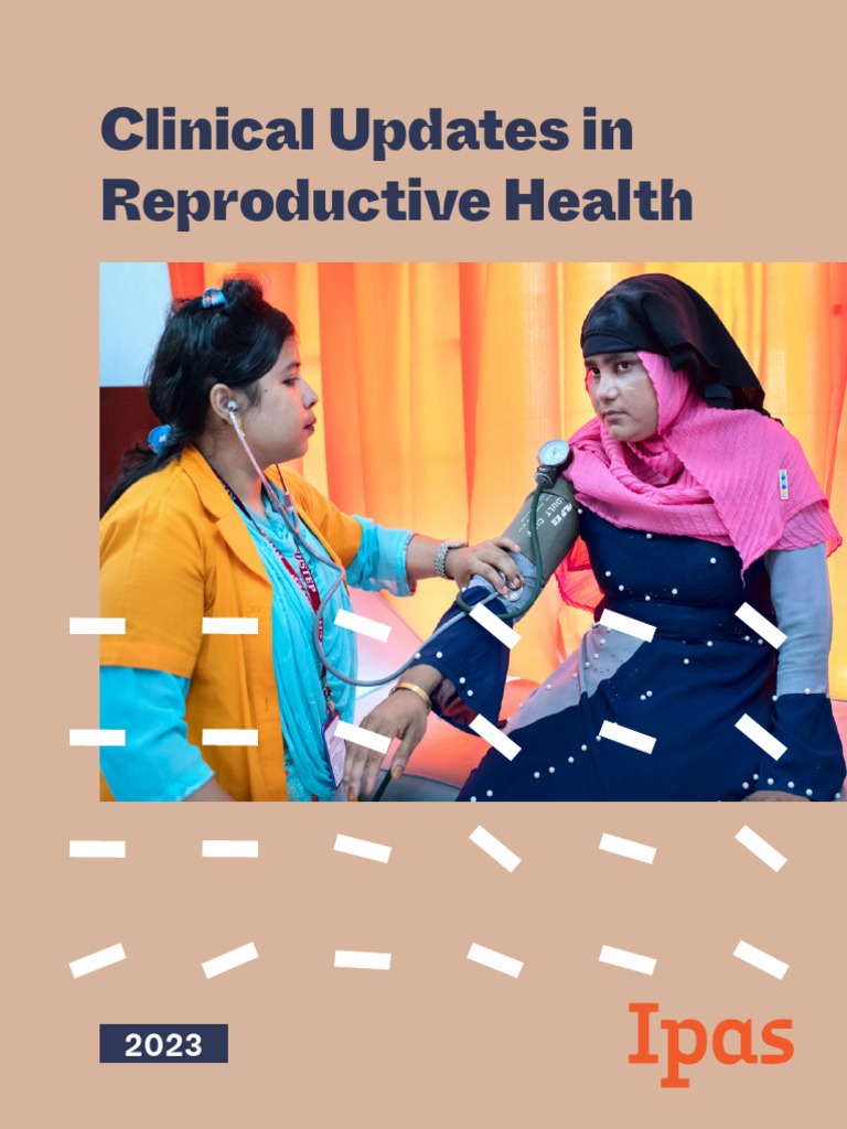 Ipas Clinical Updates in Reproductive Health CURHE23b | PDF