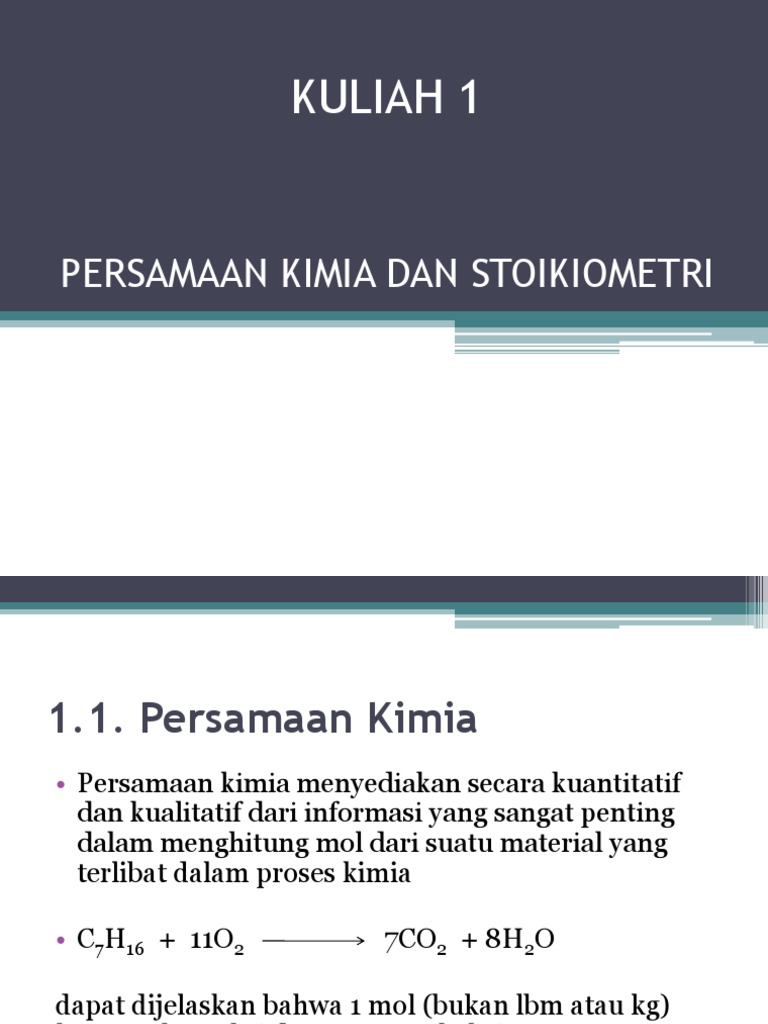 Kuliah 1 Persamaan Kimia Dan Stoikiometri