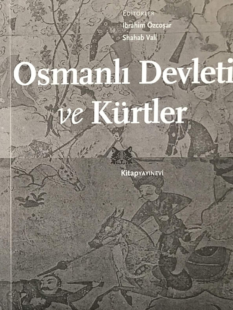 Osmanlı Devleti Ve Kürtler | PDF