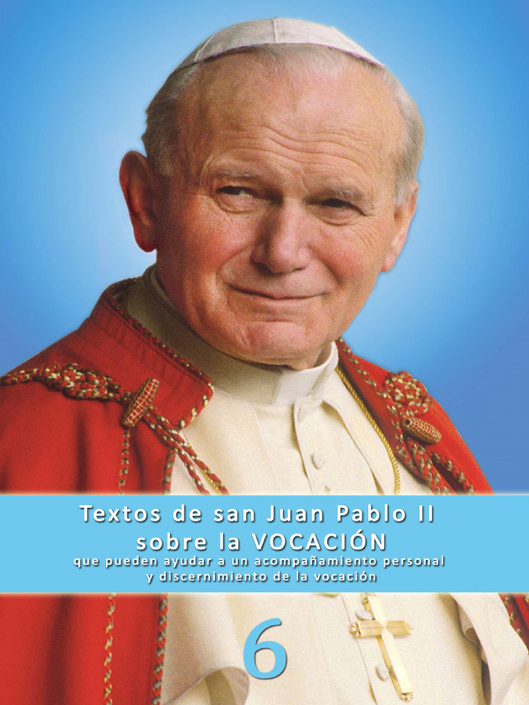 Textos de San Juan Pablo II, Sobre La Vocacion | PDF