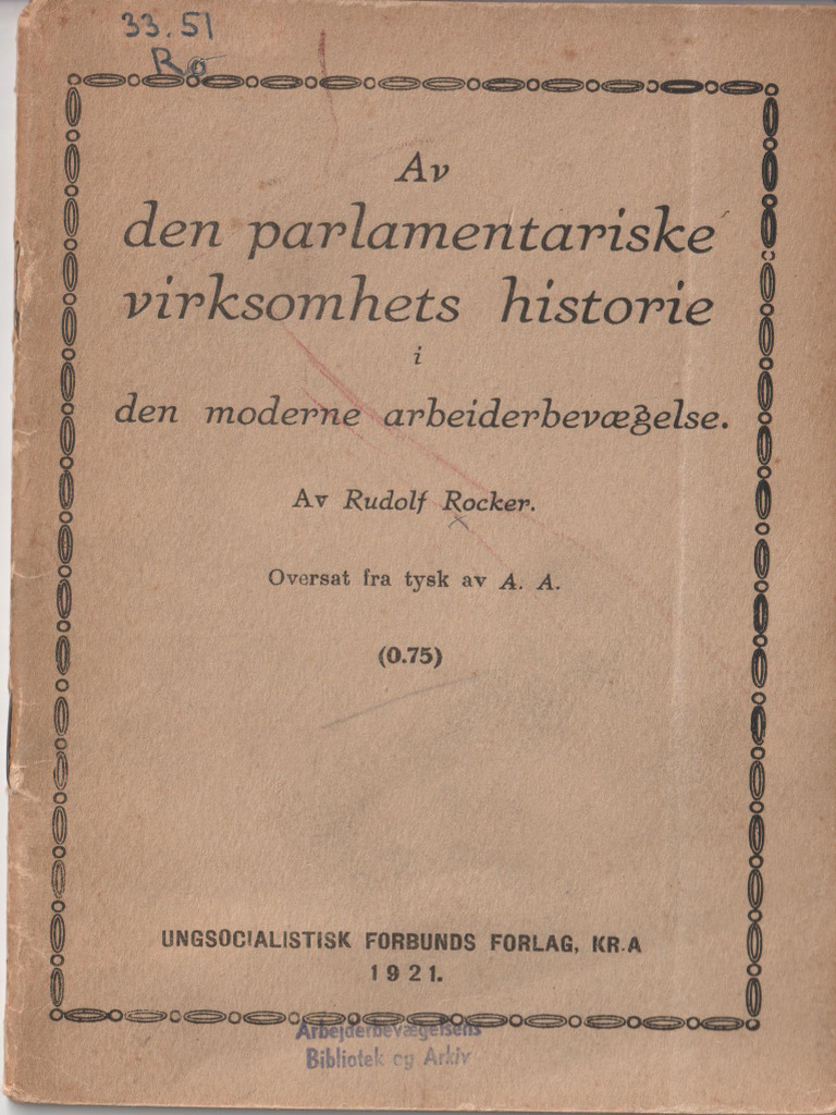 Rudolf Rocker Av Den Parlamentariske Vikrsomhets Historie I Den Moderne ...