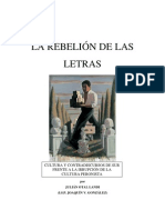 La Rebelión de Las Letras. Cultura y Contradiscursos de La Revista Sur Frente A La Irrupción de La Contracultura Peronista. Julian Otal Landi