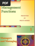 Management Functions: Presented BY Preeti Mishra