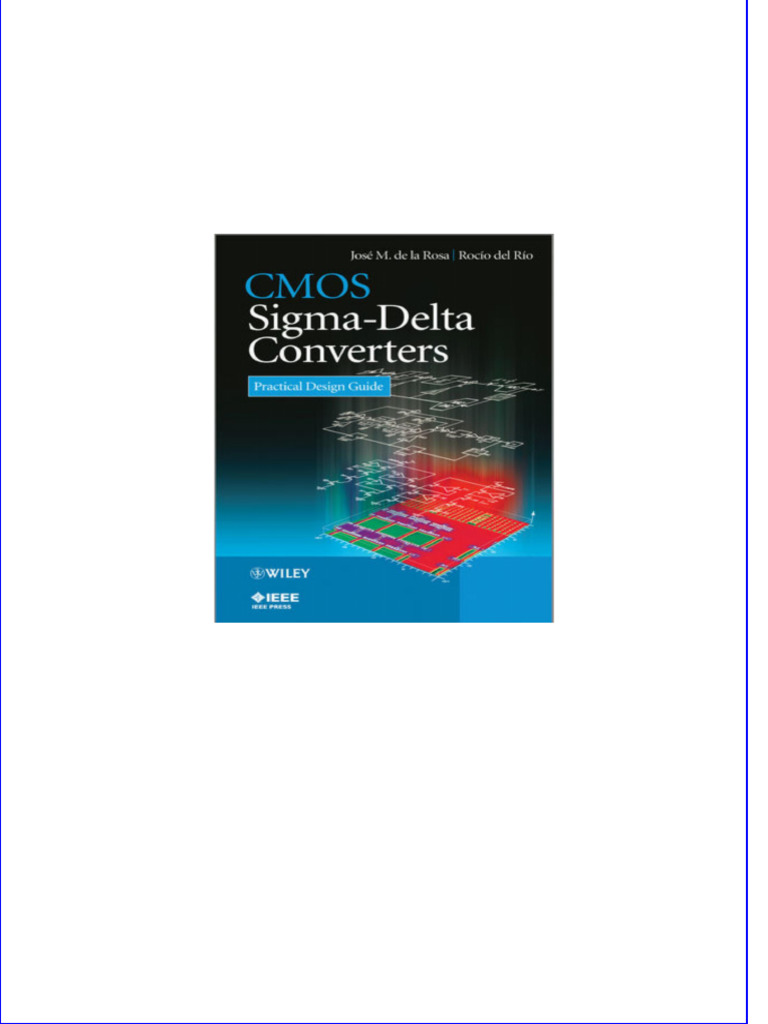 CMOS Sigma Delta Converters Practical Design Guide 2024 Complete Ebook