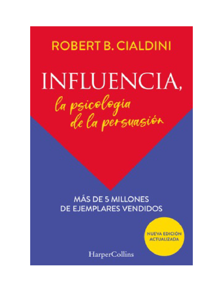 Influencia: Psicología de la Persuasión | PDF | Persuasión | Sicología