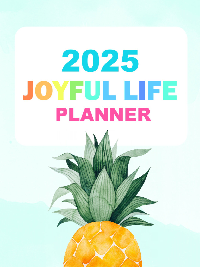 The 2025 Joyful Life Planner by Shining Mom | PDF