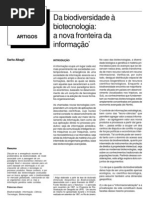 ALBAGLI, Sarita. Da biodiversidade à biotecnologia - a nova fronteira da informação. Ciência da Informação, v. 27, n. 1. 1998