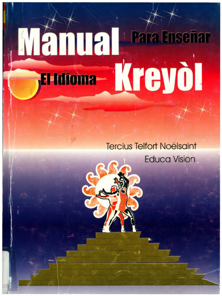 Tercius Belfort Noëlsaint - Manual para Enseñar El Idioma Kreyòl-Educa ...