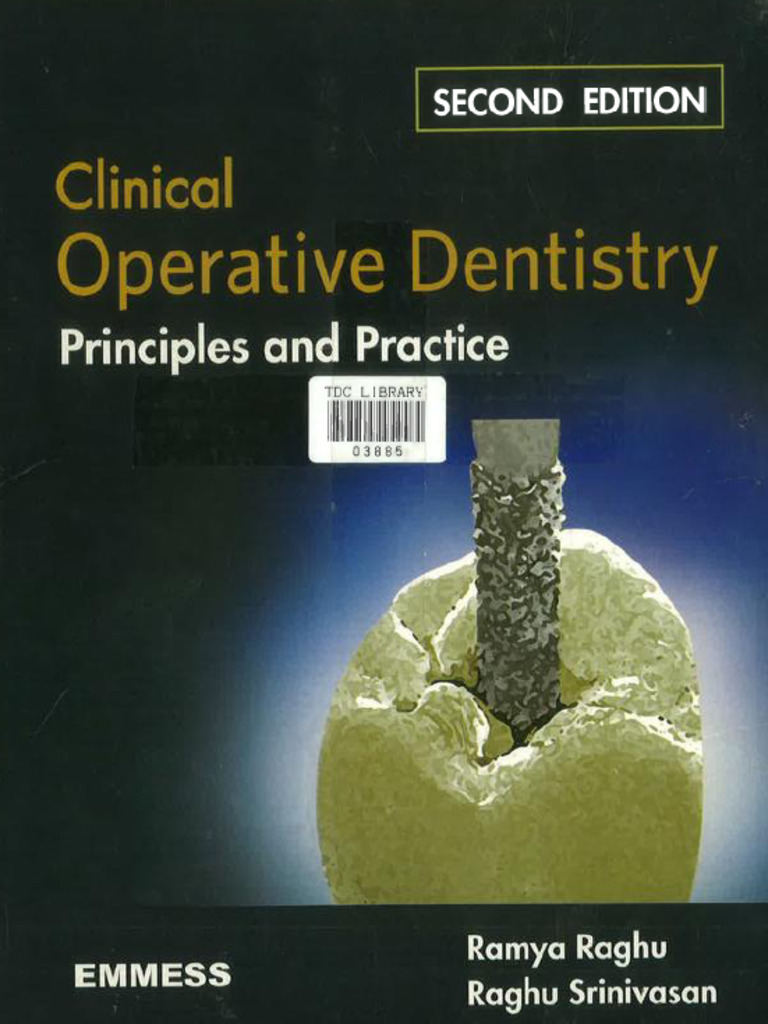 Ramya Raghu Clinical Operative Dentistry Principles Amp Practice PDF ...