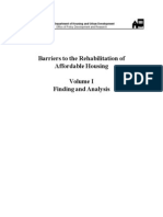 Barriers To The Rehabilitation of Affordable Hoursing Vol. 1 - Finding and Analysis