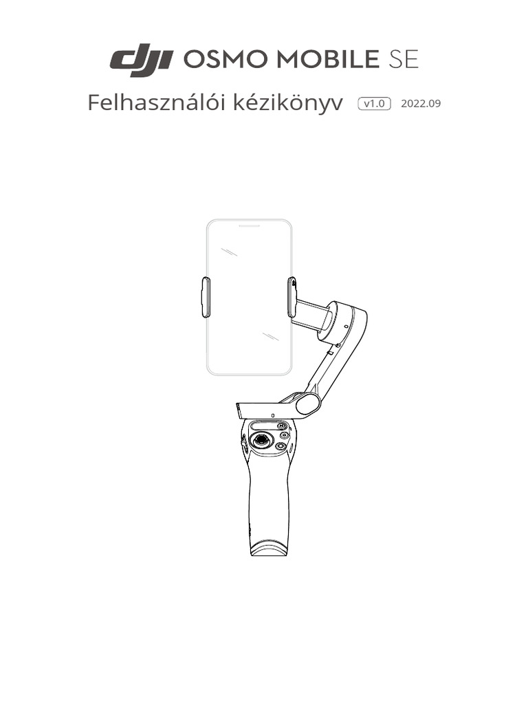 Osmo Mobile Se User Manual V1 0 Hu Pdf