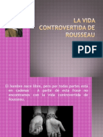La Vida Controvert Ida de Rousseau