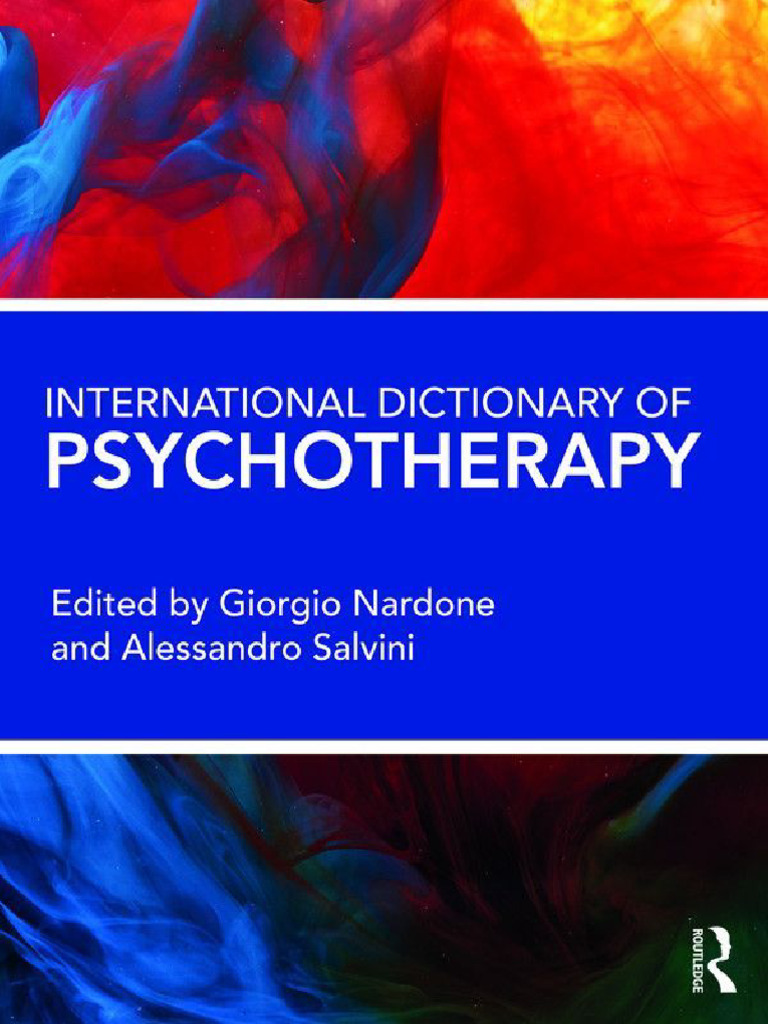 International Dictionary of Psychotherapy (Giorgio Nardone, Alessandro  Salvini) | PDF