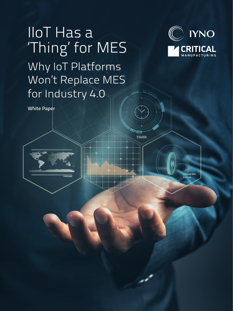 IIot Has A Thing For MES White Paper - 20180409103145 | PDF