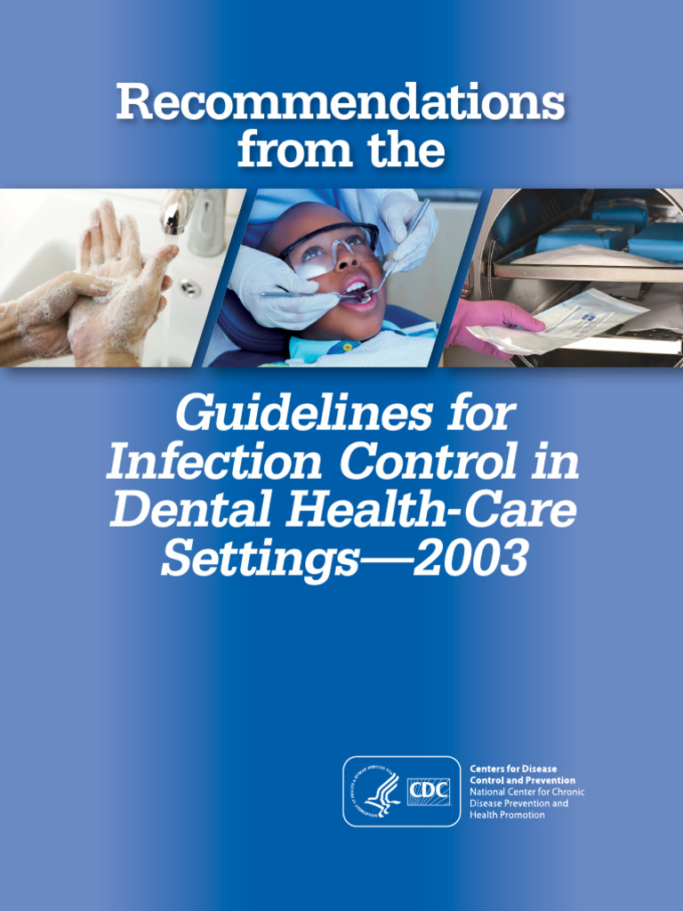 CDC GUIDELINES FOR INFECTION CONTROL IN DENTAL HEALTH CARE SETTINGS 2003 intelligence overview