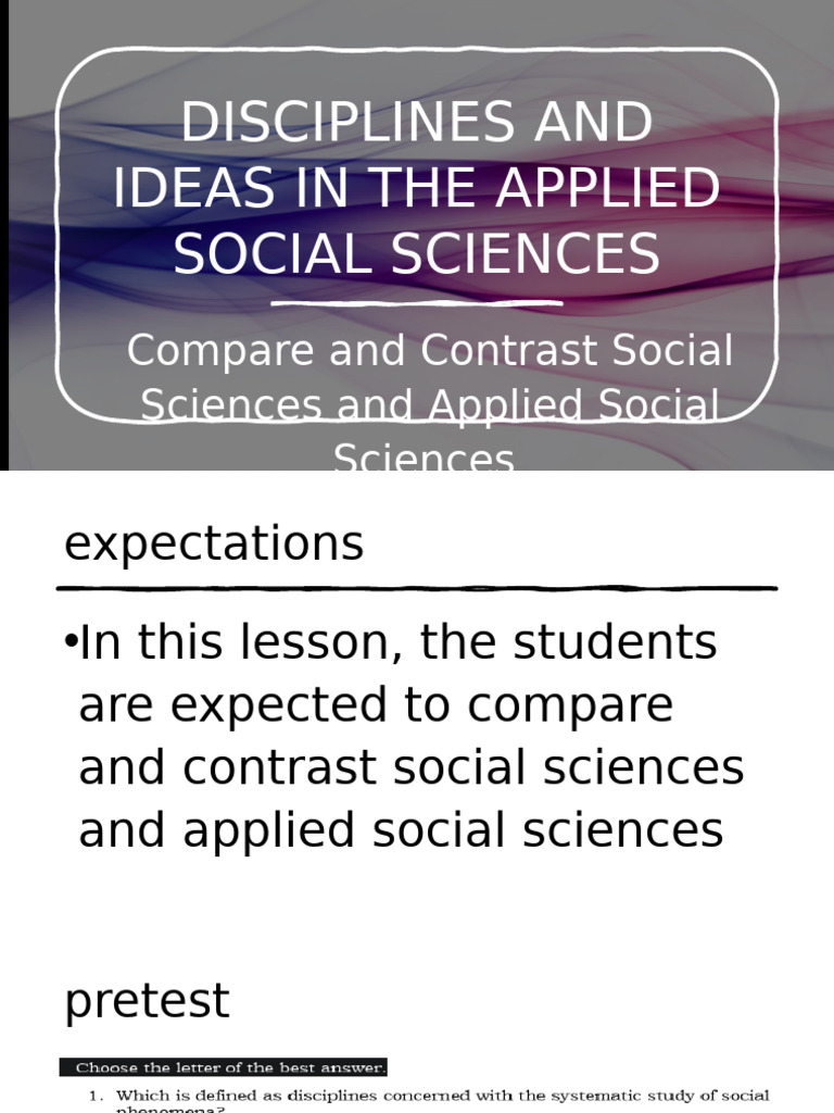 w1-3 - DISCIPLINES AND IDEAS IN THE APPLIED SOCIAL SCIENCES - Week 1 ...