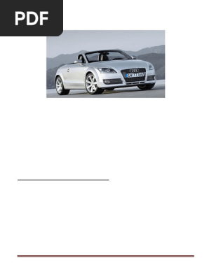 Manual Closing of The Audi TT-8J Convertible Top | PDF