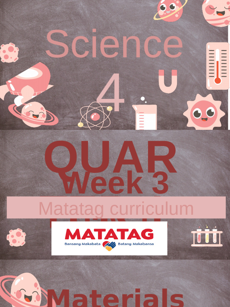 Science 4 WK 3 Matatag q1 | PDF