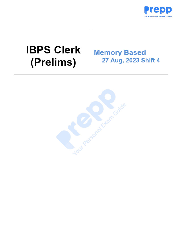 IBPS Clerk Prelims Memory Based Paper Held On 27 August 2023 Shift 4 | PDF