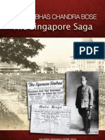 Netaji Subhas Chandra Bose: The Singapore Saga