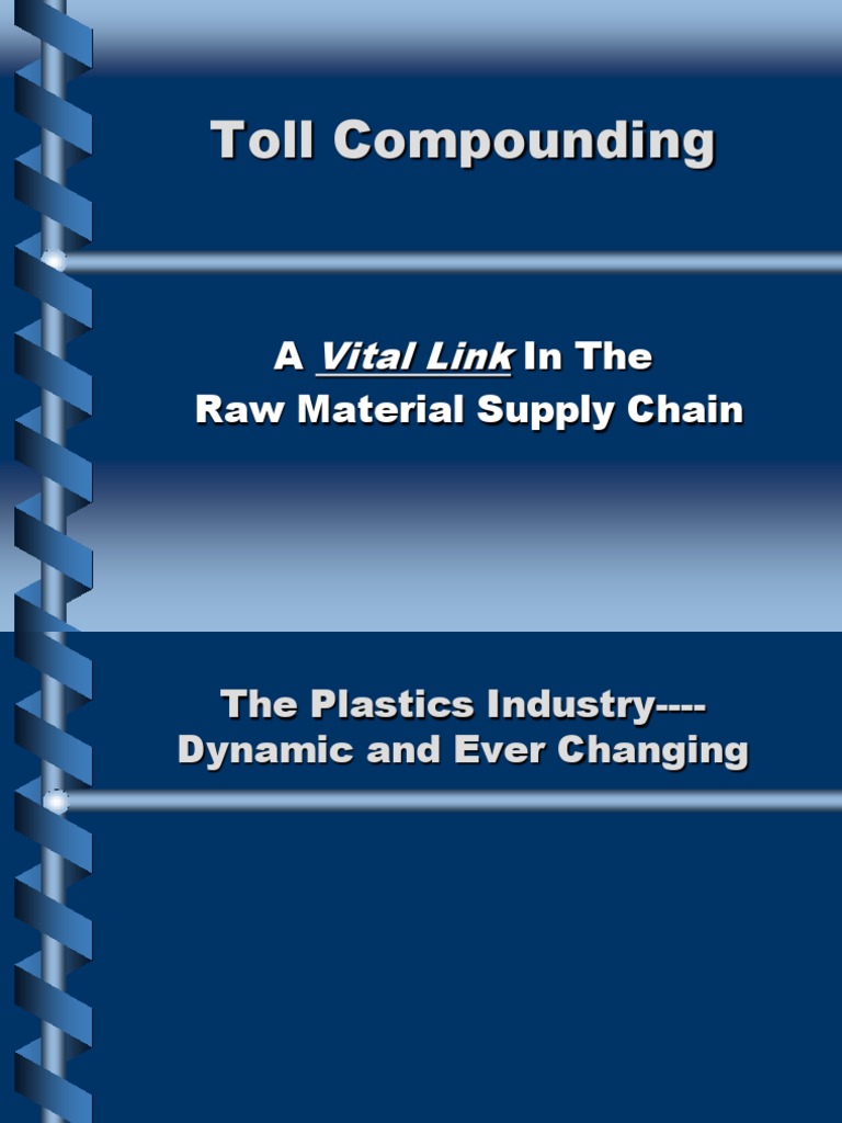 Toll Compounding in Plastics Supply Chain | PDF | Plastic | Supply Chain