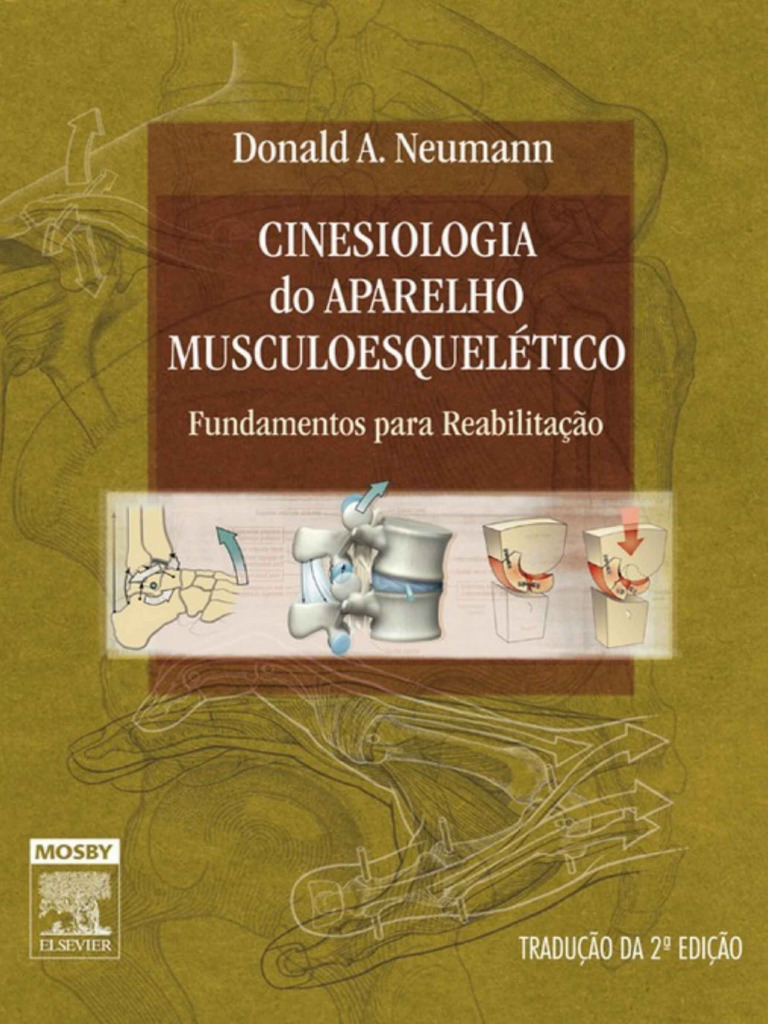 Cinesiologia Do Aparelho Musculoesquelético - Fundamentos para ...