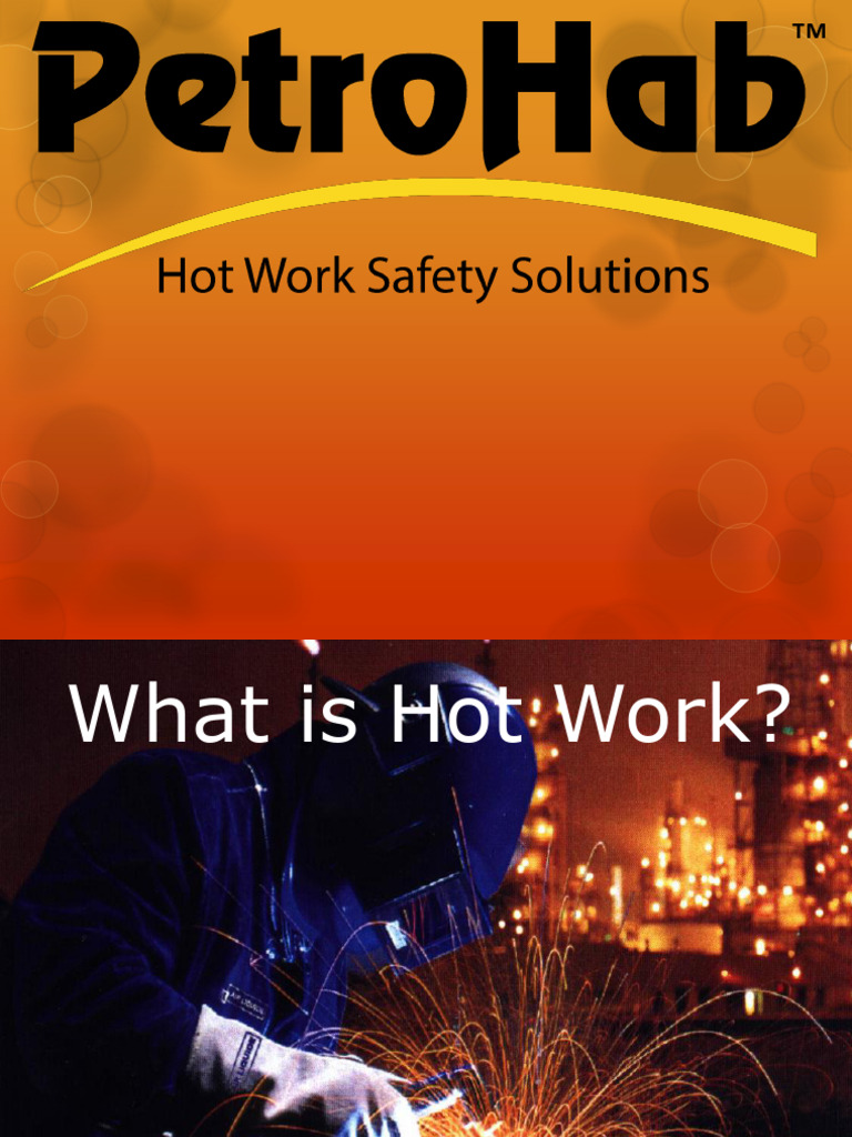 IADC Hot Work Dangers and Safety Measures Presentation | PDF